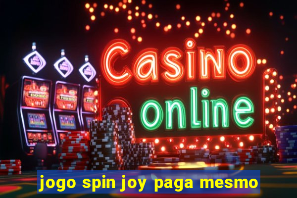 jogo spin joy paga mesmo